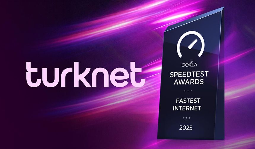 Turknet, ‘Türkiye’nin En Hızlı İnterneti’ Seçildi