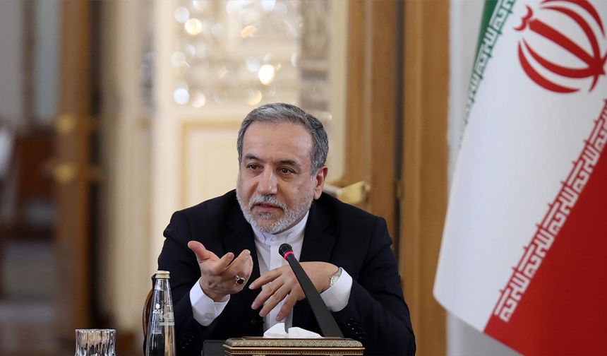 İran Dışişleri Bakanı Arakçi: "Netanyahu’nun Aklında Savaştan Başka Bir Seçenek Yok"