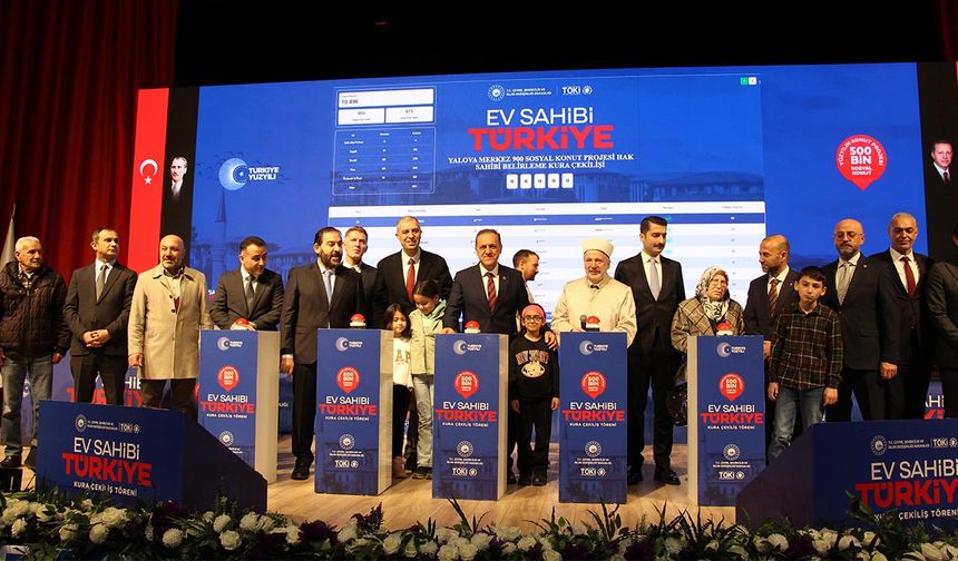 Dualar Edildi, Butonlara Basıldı ve Yalovalılar Ev Sahibi Oldu