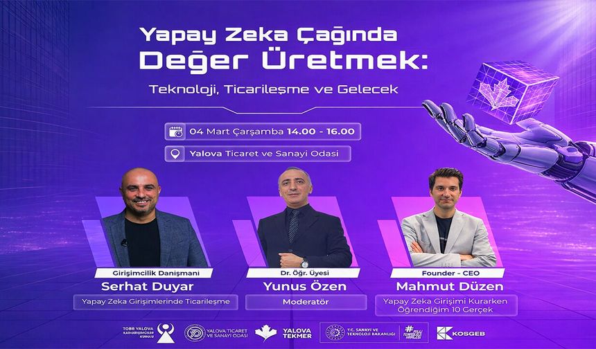 Yalova’da Yapay Zeka ve Geleceğin İş Dünyası Konuşulacak