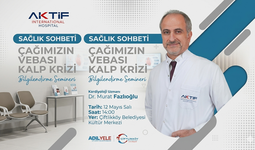 Çiftlikköy’de Sağlık Seminerleri ‘Çağın Vebası Kalp Krizi’yle Sürüyor