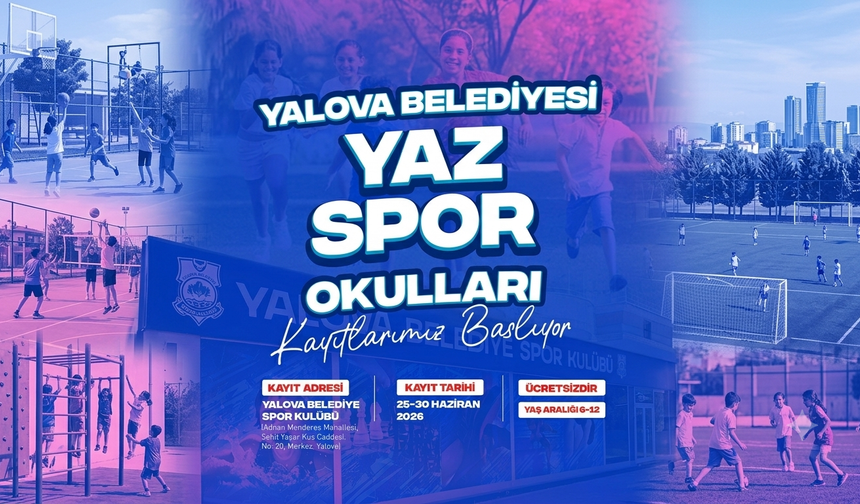 Yalova Belediyesi Yaz Spor Okulları İçin Kayıtlar Başlıyor
