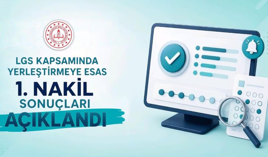 LGS Nakil Sonuçları Açıklandı