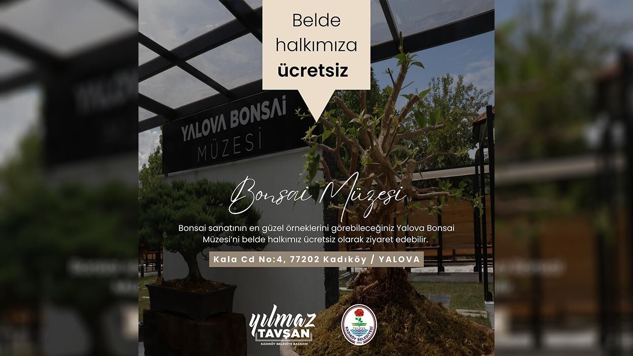 Yalova Kadikoy Belediye Bonsai Muze Ucretsiz Giris Duyuru (2)