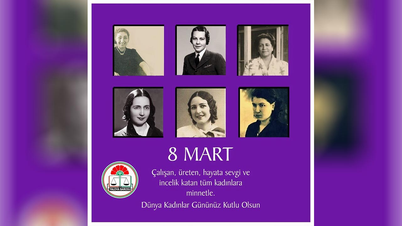 Yalova Baro Baskanlik 8 Mart Dunya Kadinlar Gun Ilk Kadin Avukat Anma Kutlama (1)