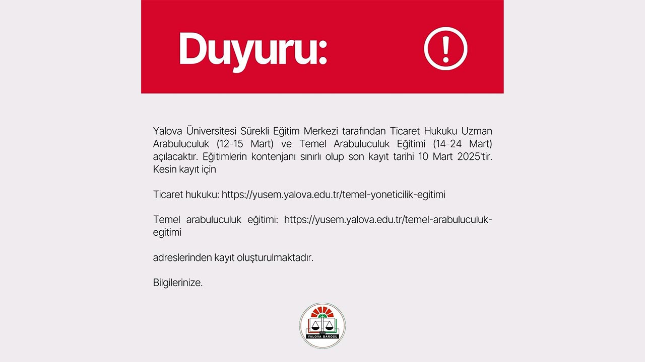 Yalova Universite Surekli Egitim Merkezi Baro Aciklama Ticaret Hukuku Arabulucuk Egitim Basvuru Tarih (1)