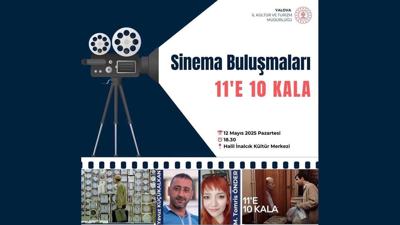 Yalova Il Kultur Turizm Mudurluk Pelin Esmer Film Inceleme Sinema Bulusma