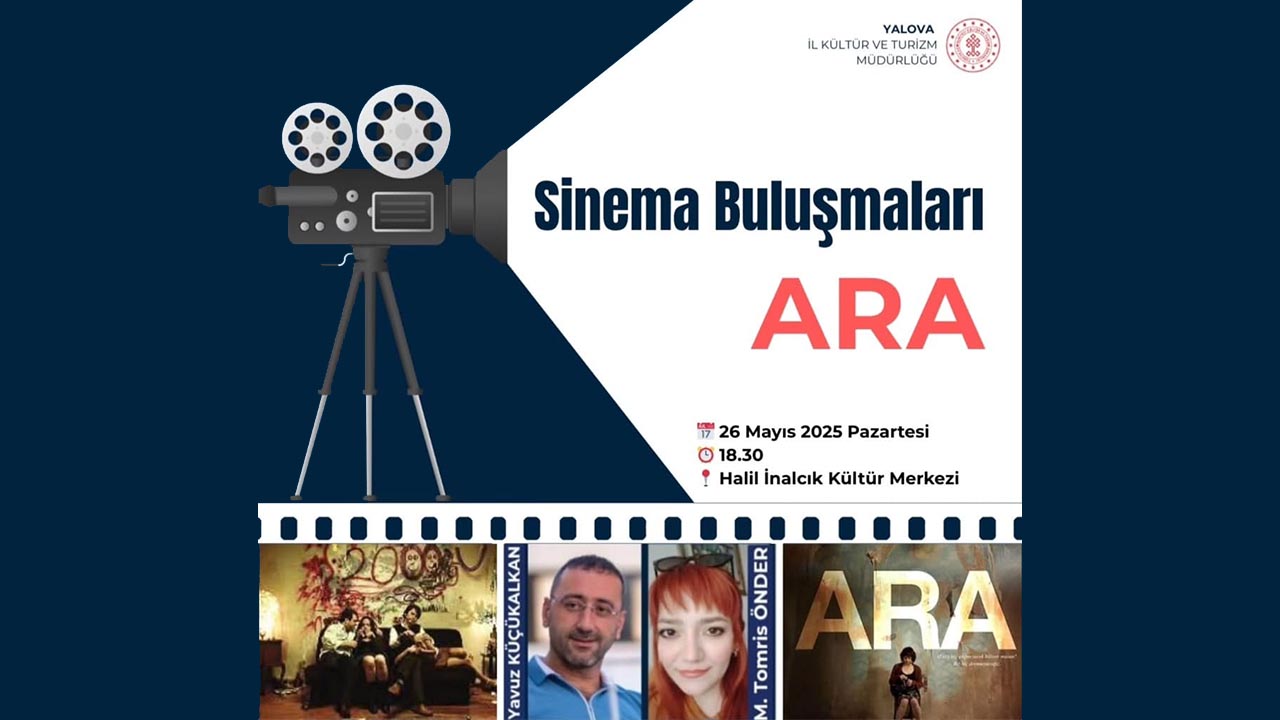 Yalova Il Kultur Turizm Mudurluk Sinem Bulusma Ara Turk Filmi Inceleme