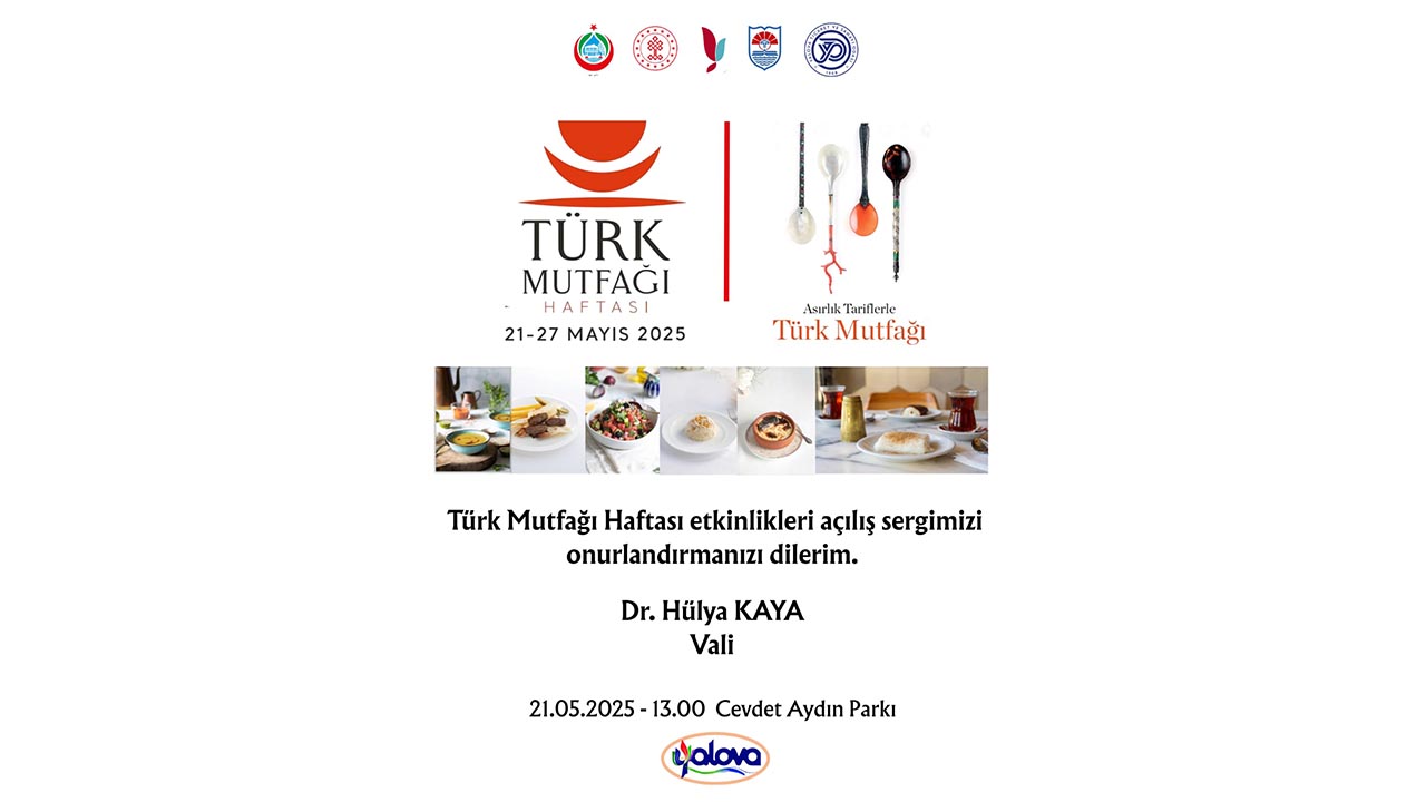Yalova Valilik Il Kultur Turizm Mudurluk Turk Mutfagi Haftasi