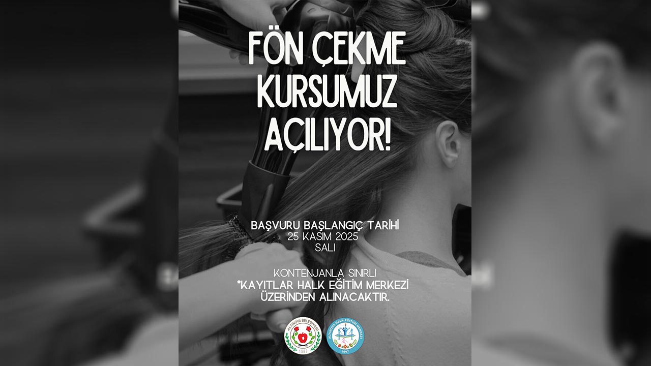 Altınova’da Fön Çekme Kursu Başlıyor2