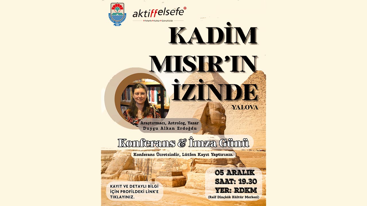 Yalova Aktiffelsefe Dunya Gonulluluk Gunu Misir Kadim Kultur Konferans 1