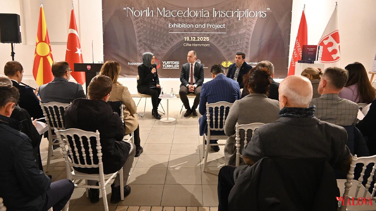 Yalova Osmanli Kitabeler Kuzey Makedonya Program Universite Rektor (1)